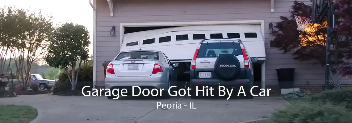 Garage Door Got Hit By A Car Peoria - IL