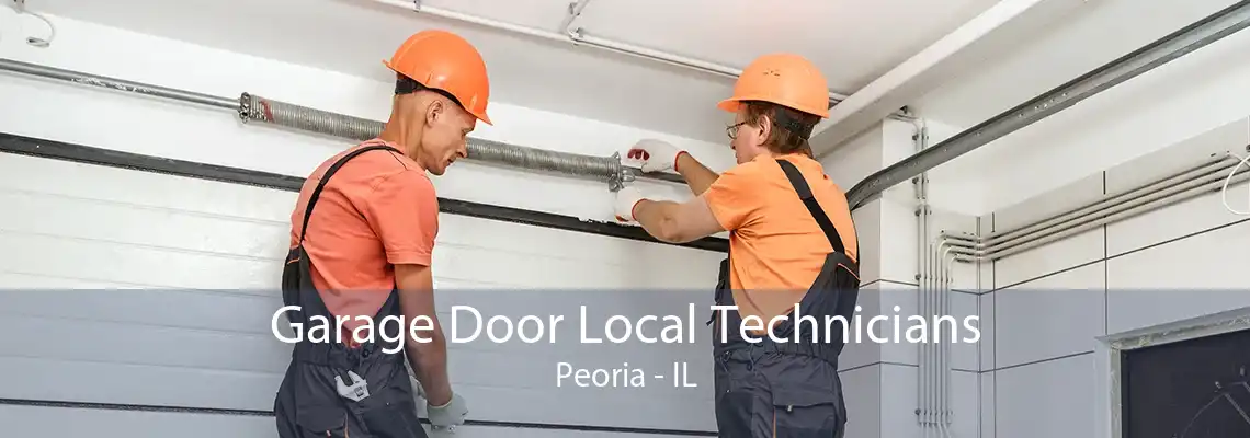 Garage Door Local Technicians Peoria - IL