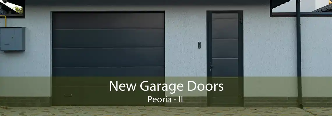 New Garage Doors Peoria - IL