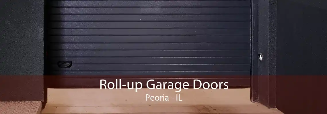 Roll-up Garage Doors Peoria - IL